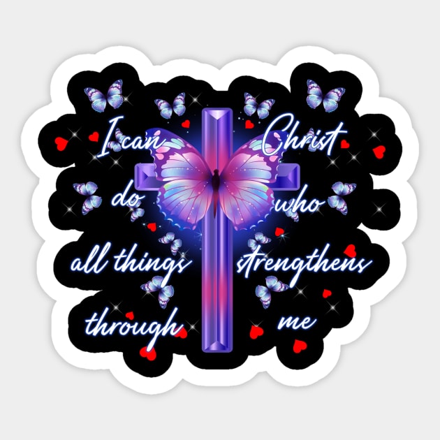 i can do all things through Christ Sticker by TeesCircle